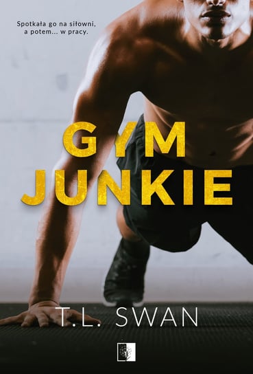 Gym Junkie T.L. Swan