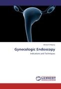 Gynecologic Endoscopy El-Mazny Akmal