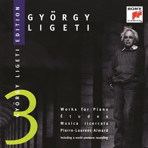 György Ligeti Edition, Vol. 3 Pierre-Laurent Aimard