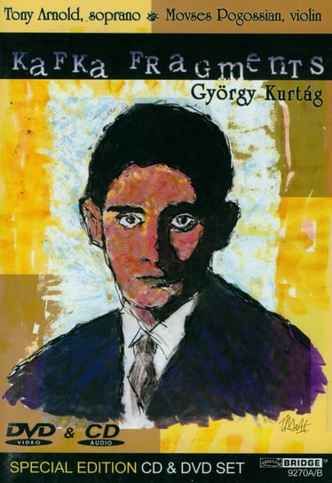 Gyorgy Kurtag: Kafka Fragments Kurtag Gyorgy