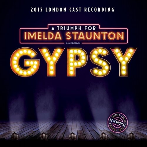 Gypsy (2015 London Cast Recording) Jule Styne & Stephen Sondheim