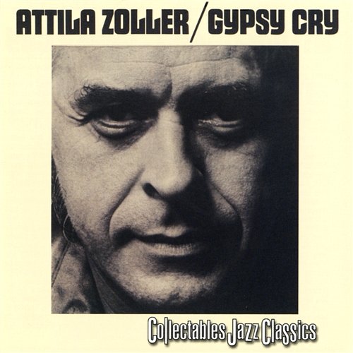 Gypsy Cry Attila Zoller