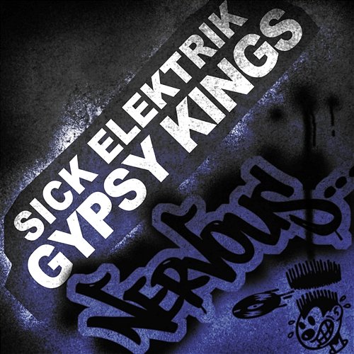 Gypsy Kings Sick Elektrik