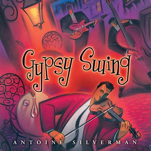 Gypsy Swing Antoine Silverman