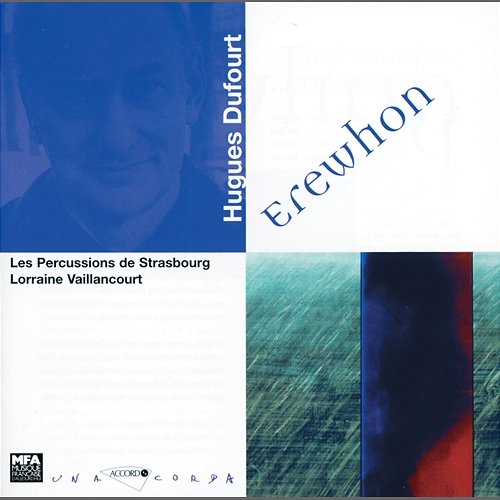 H. Dufourt - Erewhon Les Percussions De Strasbourg, Lorraine Vaillancourt