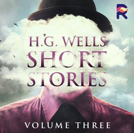 H.G. Wells Short Stories. Vol. 3 Wells Herbert George