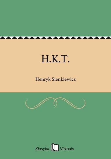 H.K.T. Sienkiewicz Henryk