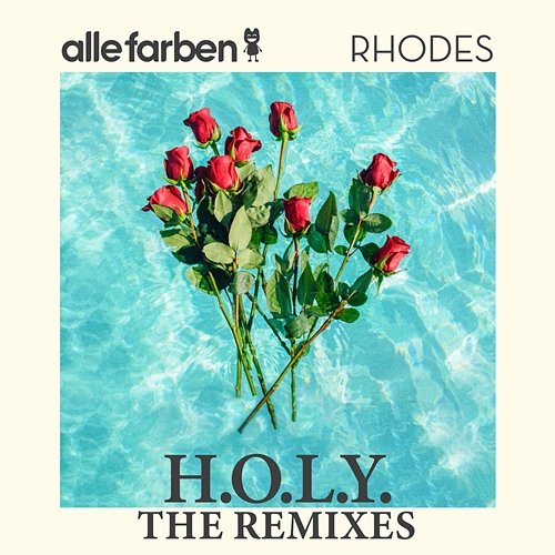 H.O.L.Y. - The Remixes Alle Farben feat. RHODES