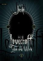 H. P. Lovecraft - Leben und Werk 2 Joshi S. T.