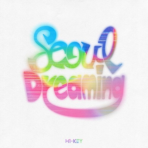 H1-KEY 2nd Mini Album [Seoul Dreaming] H1-KEY