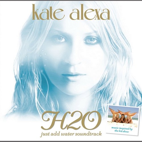 H20 Soundtrack Kate Alexa