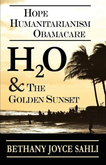 H2O & The Golden Sunset Sahli Bethany Joyce
