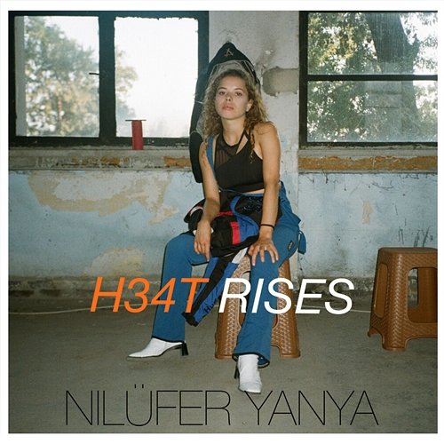 H34T RISES Nilüfer Yanya
