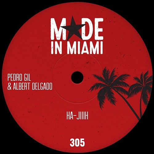 Ha-Jiiih Pedro Gil & Albert Delgado