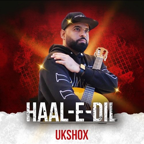 Haal-E-Dil UK Shox
