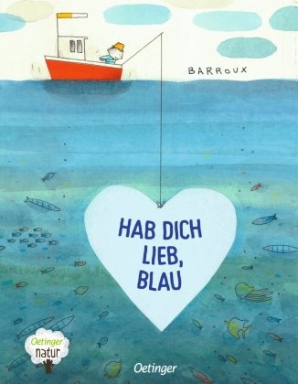 Hab dich lieb, Blau Oetinger