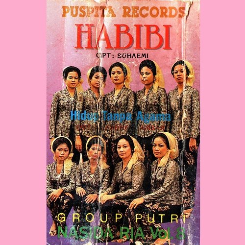 Habibi, Vol. 8 Group Putri Nasida Ria