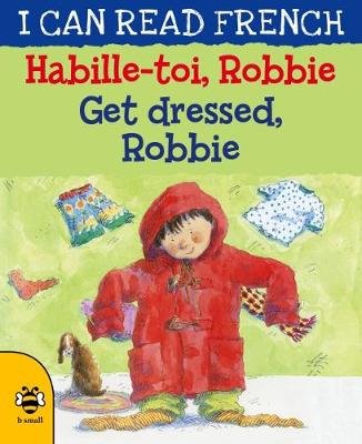 Habille-toi, Robbie Get dressed, Robbie Morton Lone