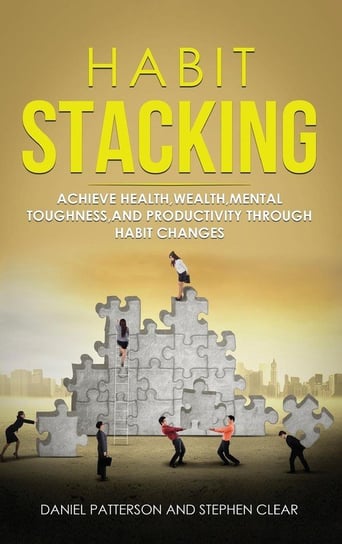 Habit Stacking Patterson Daniel