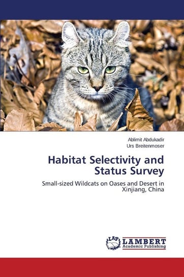 Habitat Selectivity and Status Survey Abdukadir Ablimit