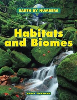 Habitats and Biomes Dickmann Nancy