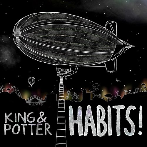 Habits! King & Potter