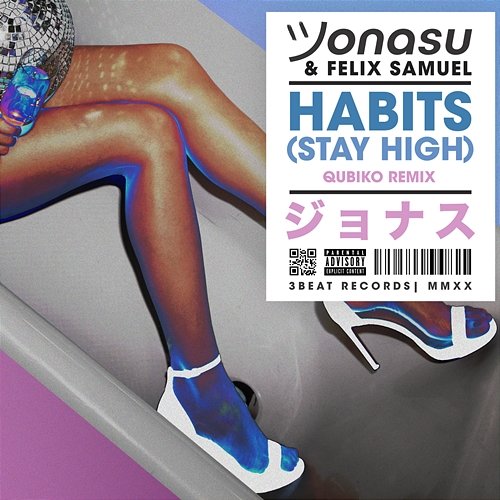 Habits (Stay High) Jonasu, Felix Samuel