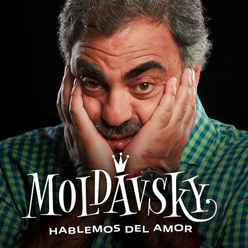 Hablemos del Amor Roberto Moldavsky