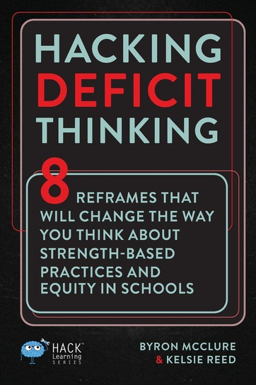 Hacking Deficit Thinking Byron McClure