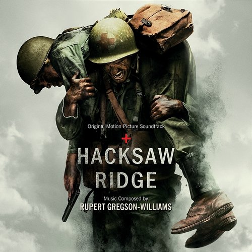 Hacksaw Ridge Rupert Gregson-Williams