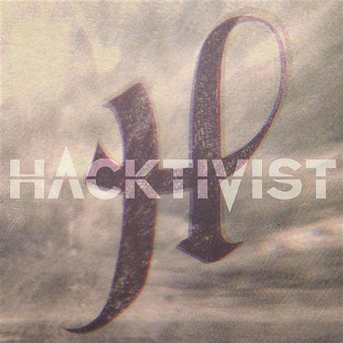 Hacktivist Hacktivist