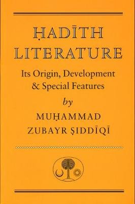 Hadith Literature Siddiqi Muhammad Zubayr