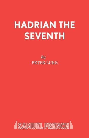 Hadrian The Seventh Luke Peter