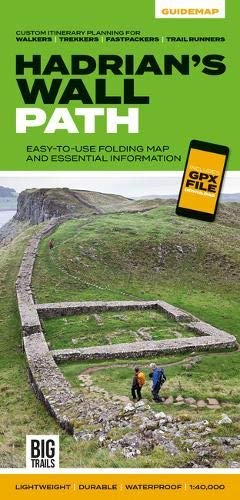 Hadrians Wall Path: Easy-to-use folding map and essential information, with custom itinerary plannin Opracowanie zbiorowe