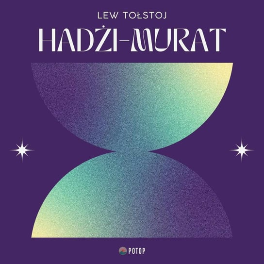 Hadżi-Murat Tołstoj Lew