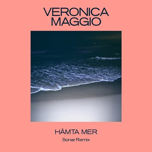 Hämta mer Veronica Maggio, Sonar