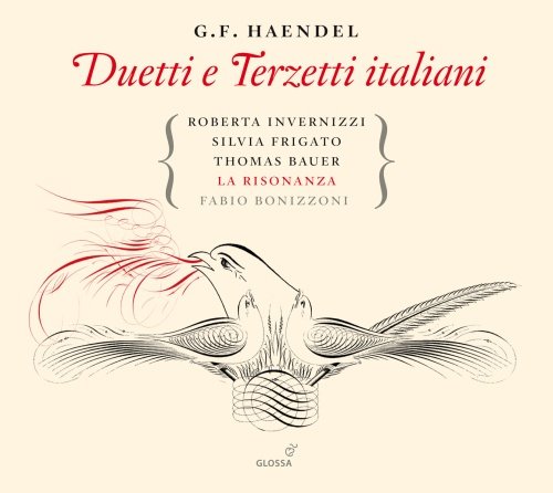 Haendel: Duetti E Terzetti Italiani La Risonanza, Bonizzoni Fabio, IInvernizzi Roberta, Frigato Silvia, Bauer Thomas E.