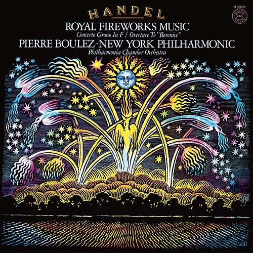 Händel: Music for the Royal Fireworks, HWV 351; Overture to Berenice, HWV 38 & Concerto in F Major, HWV 334 Pierre Boulez