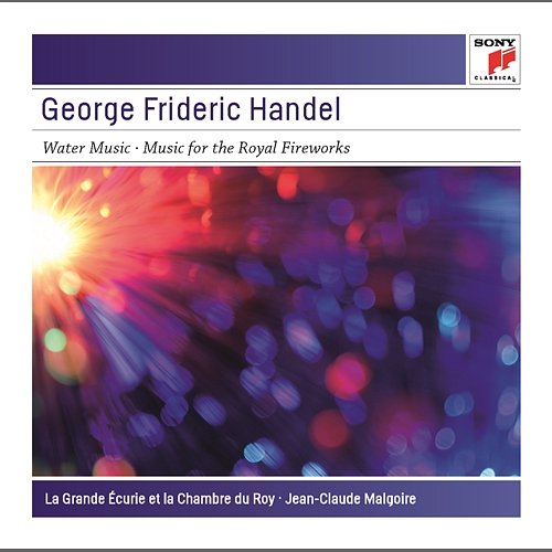 Händel: Music for the Royal Fireworks; Water Music Suite 1-3 - Sony Classical Masters Jean-Claude Malgoire