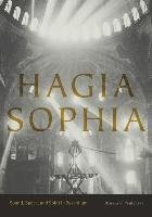 Hagia Sophia: Sound, Space, and Spirit in Byzantium Pentcheva Bissera V.