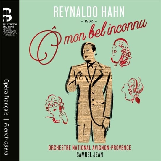 Hahn: O Mon Bel Inconnu Orchestre National Avignon-Provence