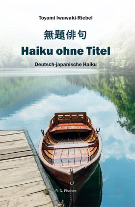 Haiku ohne Titel Fischer (Rita G.), Frankfurt