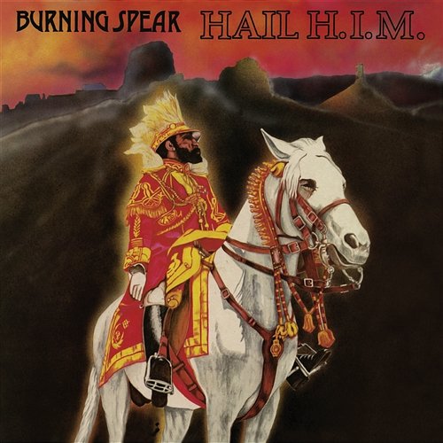 Hail H.I.M Burning Spear