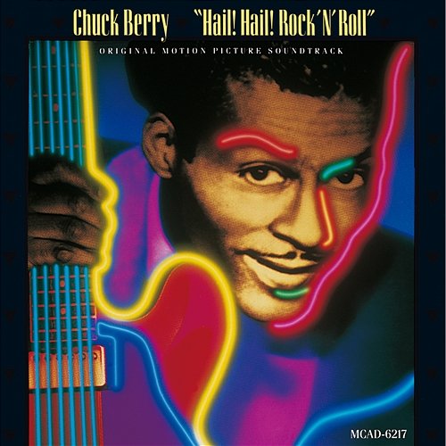 Hail! Hail! Rock 'N' Roll Chuck Berry