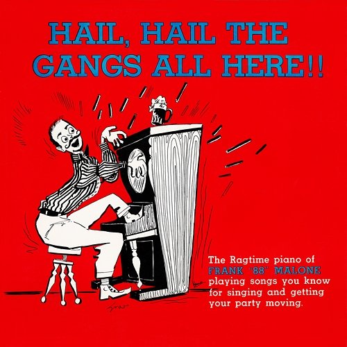 Hail, Hail the Gang's All Here Frank 88 Malone