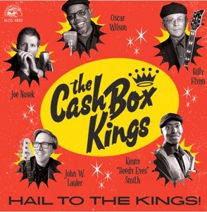 Hail To the Kings The Cash Box Kings