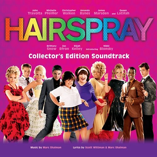 Hairspray (Original Motion Picture Soundtrack) Marc Shaiman, Scott Wittman & Motion Picture Cast of Hairspray