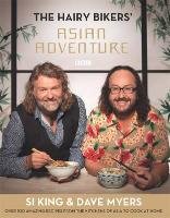 Hairy Bikers: Hairy Bikers' Asian Adventure Myers Dave, King Si