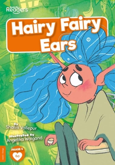 Hairy Fairy Ears Shalini Vallepur