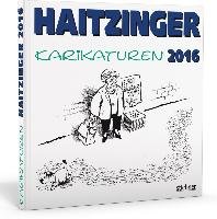 Haitzinger Karikaturen 2016 Haitzinger Horst